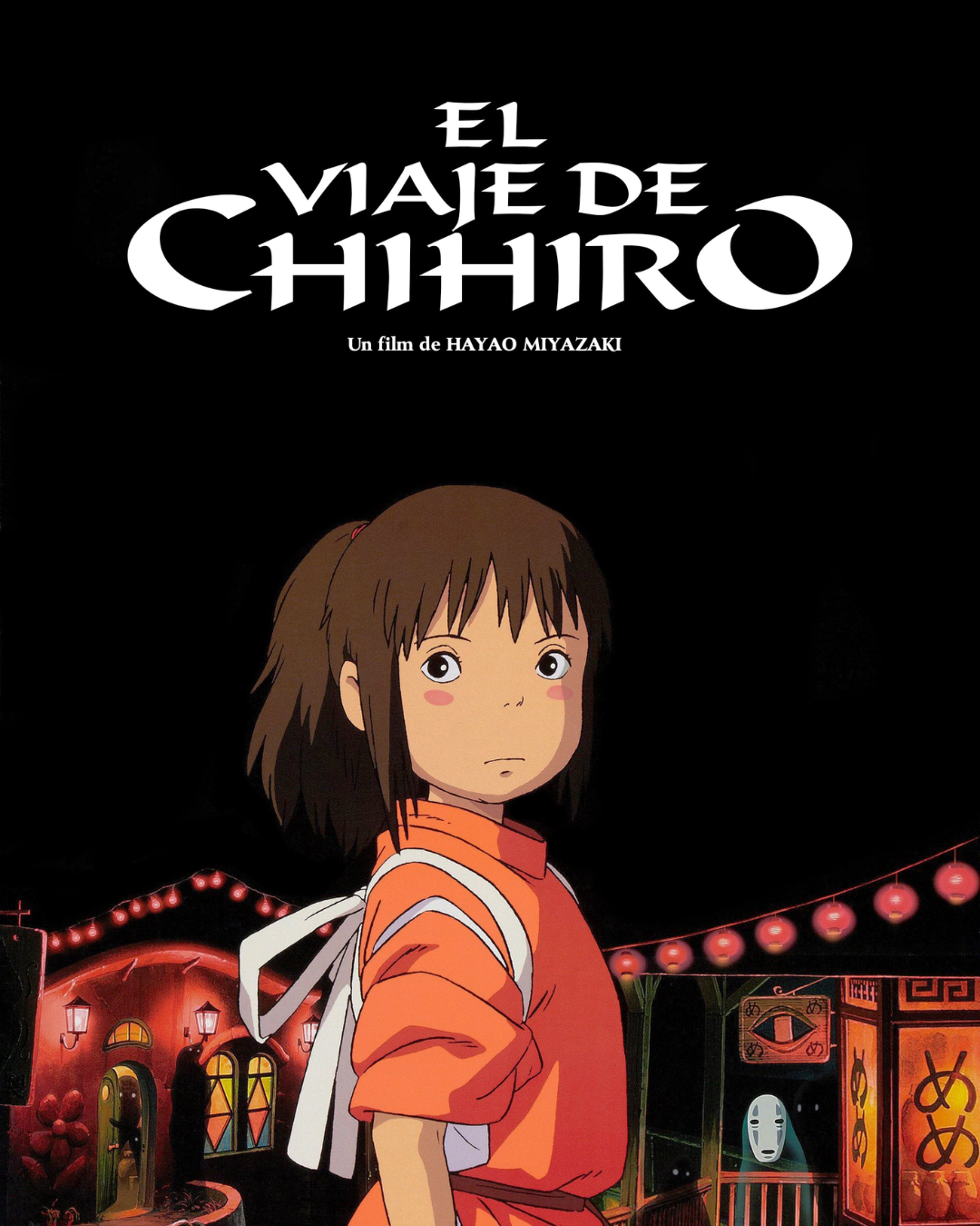 El Viaje de Chihiro – 28 de Agosto